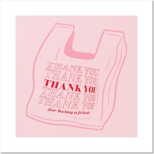 Thank You (For Being a Friend) Bag Posters and Art